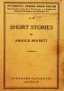 SHORT STORIES - Arnold Bennett 1936
